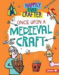 Once upon a Medieval Craft (Happily Ever Crafter) （Library Binding）