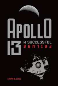 Apollo 13 : A Successful Failure （Library Binding）