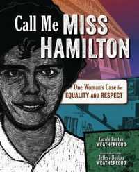 Call Me Miss Hamilton : One Woman's Case for Equality and Respect