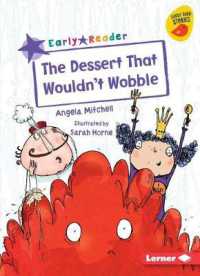 The Dessert That Wouldn't Wobble (Early Bird Readers -- Purple (Early Bird Stories (Tm)))