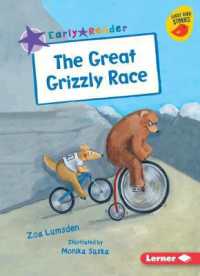 The Great Grizzly Race (Early Bird Readers -- Purple (Early Bird Stories (Tm)))