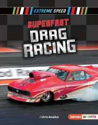 Superfast Drag Racing (Extreme Speed (Lerner Sports)) （Library Binding）