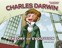 Charles Darwin and the Theory of Evolution (Graphic Science Biographies)