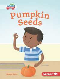 Pumpkin Seeds (Plant Life Cycles (Pull Ahead Readers -- Fiction)) （Library Binding）