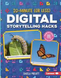 20-Minute (Or Less) Digital Storytelling Hacks (Vidcode Coding Hacks) （Library Binding）