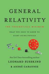 General Relativity : The Theoretical Minimum (Theoretical Minimum)