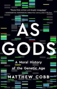 As Gods : A Moral History of the Genetic Age