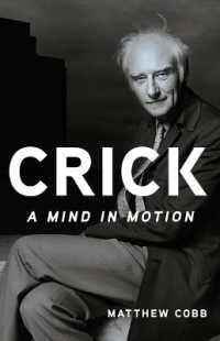 Crick : A Mind in Motion