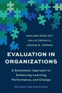 Evaluation in Organizations : A Systematic Approach to Enhancing Learning, Performance, and Change