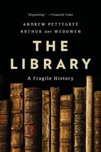 The Library : A Fragile History