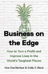 辺境でのビジネス：利潤と貧困削減の両立に向けて<br>Business on the Edge : How to Turn a Profit and Improve Lives in the World's Toughest Places