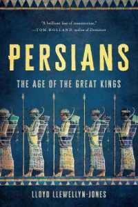 Persians : The Age of the Great Kings