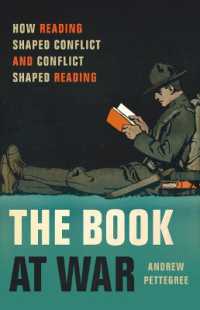 The Book at War : How Reading Shaped Conflict and Conflict Shaped Reading