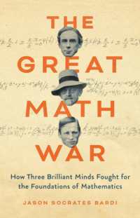 The Great Math War : How Three Brilliant Minds Fought for the Foundations of Mathematics