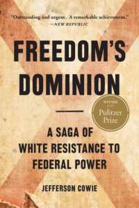 Freedom's Dominion (Winner of the Pulitzer Prize) : A Saga of White Resistance to Federal Power