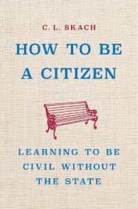 How to Be a Citizen : Learning to Be Civil without the State