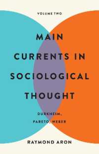 レイモン・アロン著／社会学思想の潮流 第２巻（英訳・再刊）<br>Main Currents in Sociological Thought: Volume Two : Durkheim, Pareto, Weber