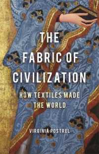 The Fabric of Civilization : How Textiles Made the World