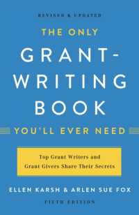 The Only Grant-Writing Book You'll Ever Need (Fifth Edition)