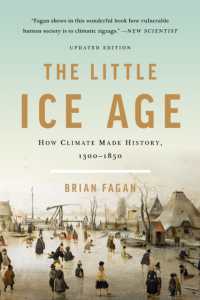 The Little Ice Age (Revised) : How Climate Made History 1300-1850