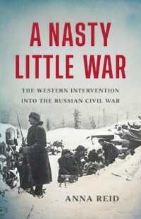 A Nasty Little War : The Western Intervention into the Russian Civil War