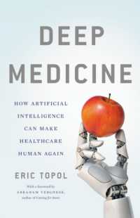 『ディープメディスン：ＡＩで思いやりのある医療を！』（原書）<br>Deep Medicine : How Artificial Intelligence Can Make Healthcare Human Again