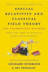 Special Relativity and Classical Field Theory : The Theoretical Minimum (Theoretical Minimum)