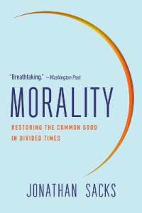 Morality : Restoring the Common Good in Divided Times