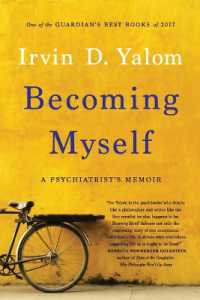 Becoming Myself : A Psychiatrist's Memoir