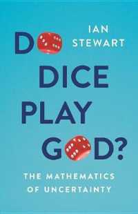 Do Dice Play God? : The Mathematics of Uncertainty