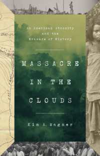 Massacre in the Clouds : An American Atrocity and the Erasure of History