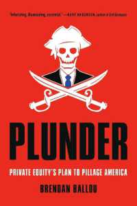 Plunder : Private Equity's Plan to Pillage America