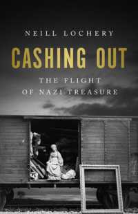 Cashing Out : The Flight of Nazi Treasure, 1945-1948