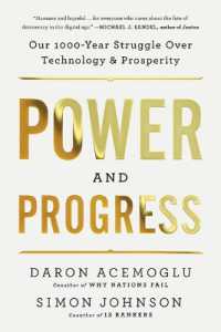 Power and Progress : Our Thousand-Year Struggle over Technology and Prosperity