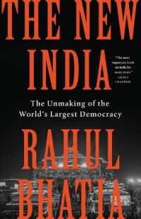 The New India : The Unmaking of the World's Largest Democracy