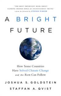 A Bright Future : How Some Countries Have Solved Climate Change and the Rest Can Follow