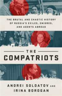 The Compatriots : The Russian Exiles Who Fought against the Kremlin