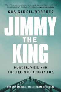 Jimmy the King : Murder, Vice, and the Reign of a Dirty Cop