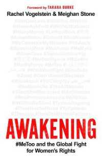 Awakening : #Metoo and the Global Fight for Women's Rights