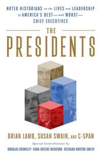The Presidents : Noted Historians Rank America's Best--and Worst--Chief Executives