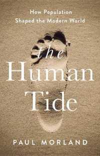 The Human Tide : How Population Shaped the Modern World