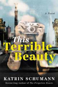 This Terrible Beauty : A Novel