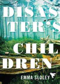 Disaster's Children : A Novel