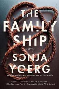 The Family Ship : A Novel