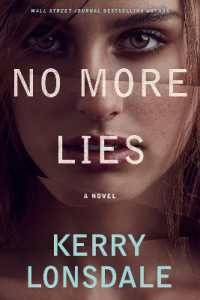 No More Lies : A Novel (No More)