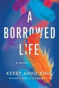 A Borrowed Life : A Novel
