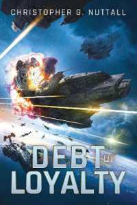 Debt of Loyalty (The Embers of War)