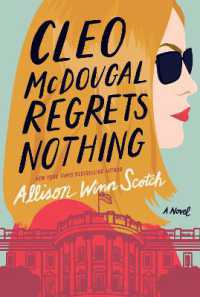 Cleo McDougal Regrets Nothing : A Novel