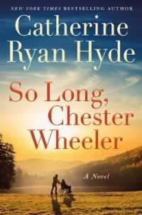 So Long, Chester Wheeler : A Novel