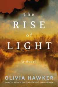 Rise of Light : A Novel -- Hardback